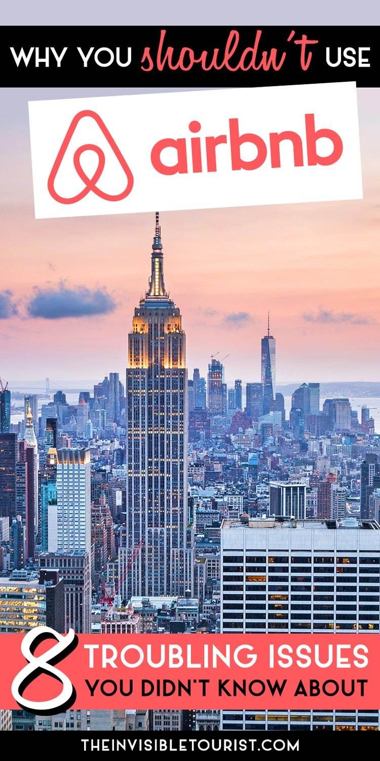 Why You Shouldn’t Use Airbnb: 8 Troubling Issues You Didn’t Know | The Invisible Tourist